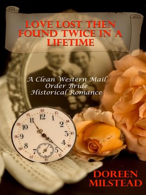 cover image of Love Lost Then Found Twice In a Lifetime